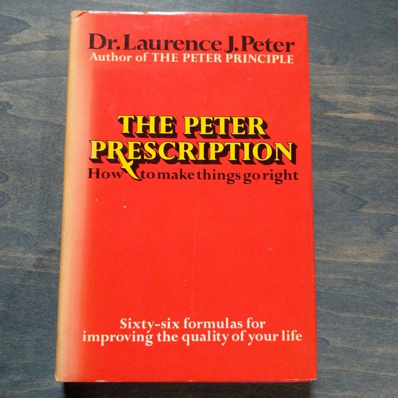 The Peter Prescription