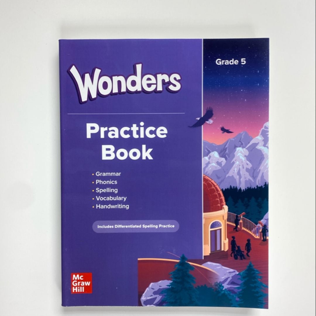 McGraw Hill Wonders Grade 5 Student Practice Book by McGraw