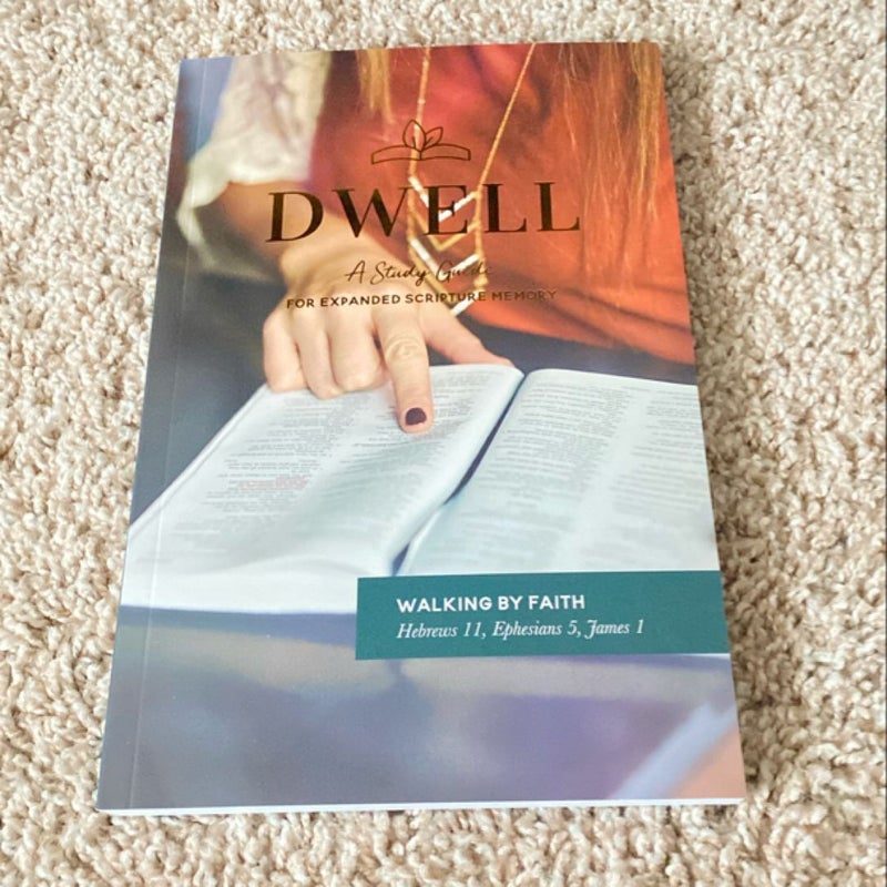 Dwell Scripture Memory Book - Walking by Faith