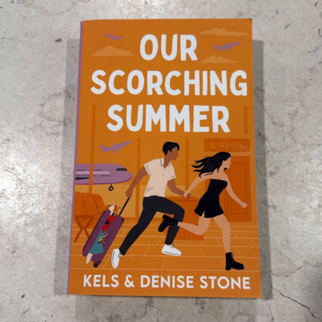 Our Scorching Summer