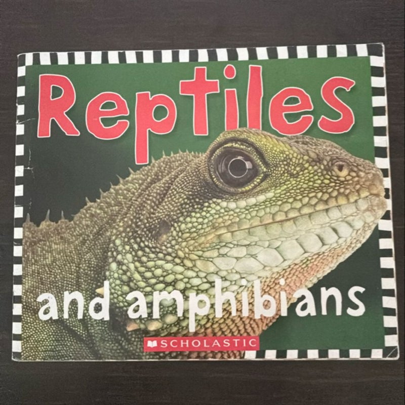 Reptiles and Amphibians 