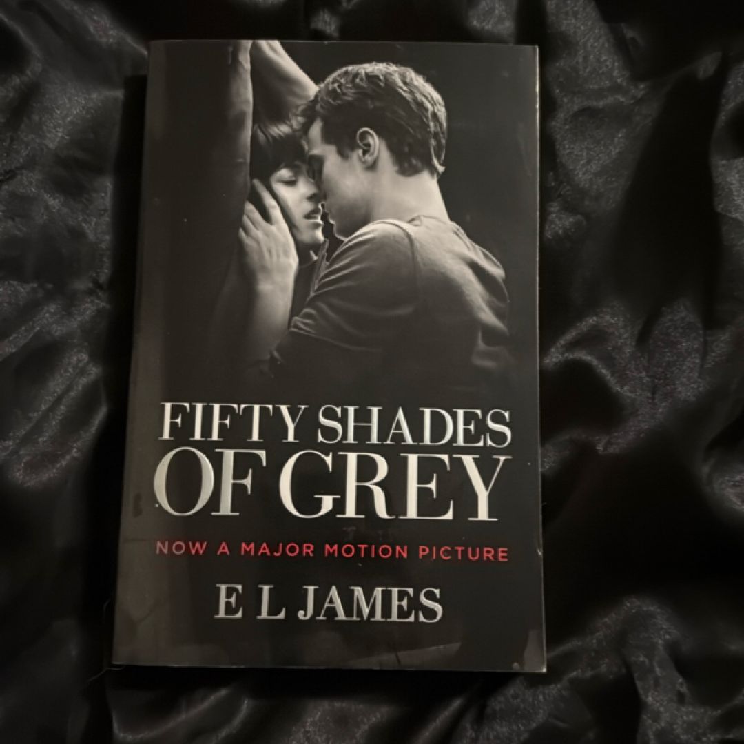 Fifty Shades of Grey (Movie Tie-In Edition)