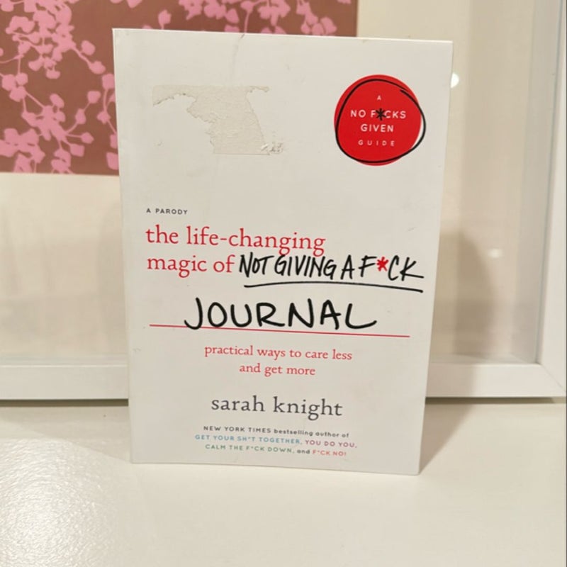 The Life-Changing Magic of Not Giving a F*ck Journal