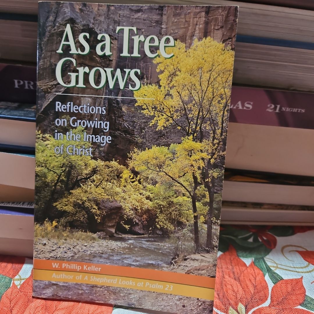 As a Tree Grows