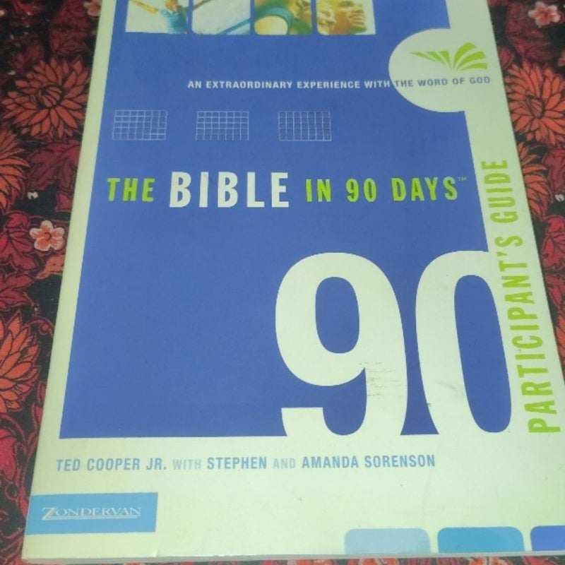 The Bible in 90 Days Participant's Guide