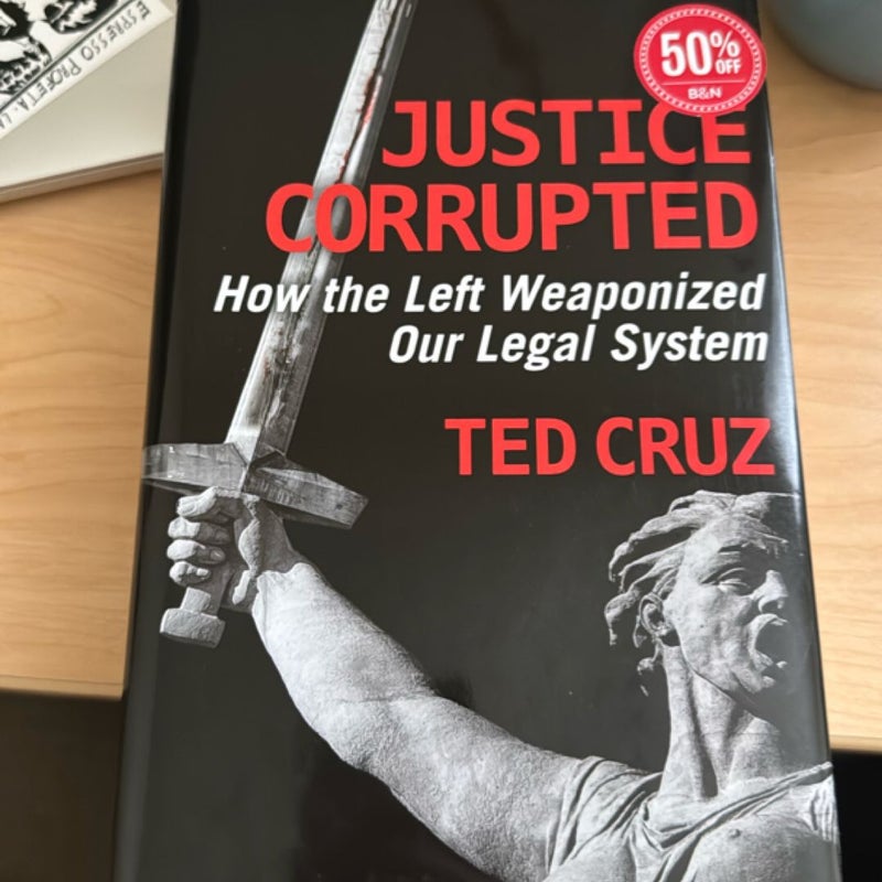 Justice Corrupted