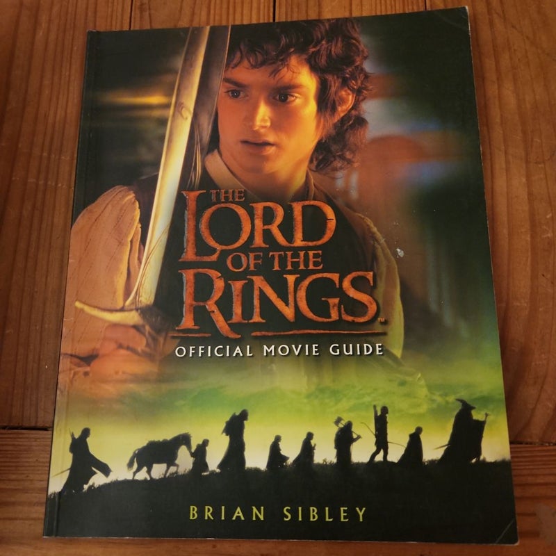 The Lord of the Rings Official Movie Guide