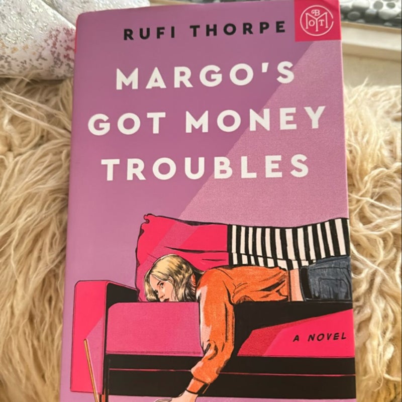 Margo's Got Money Troubles