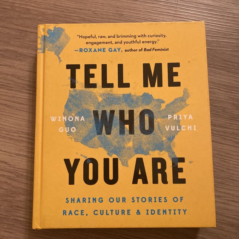 Tell Me Who You Are