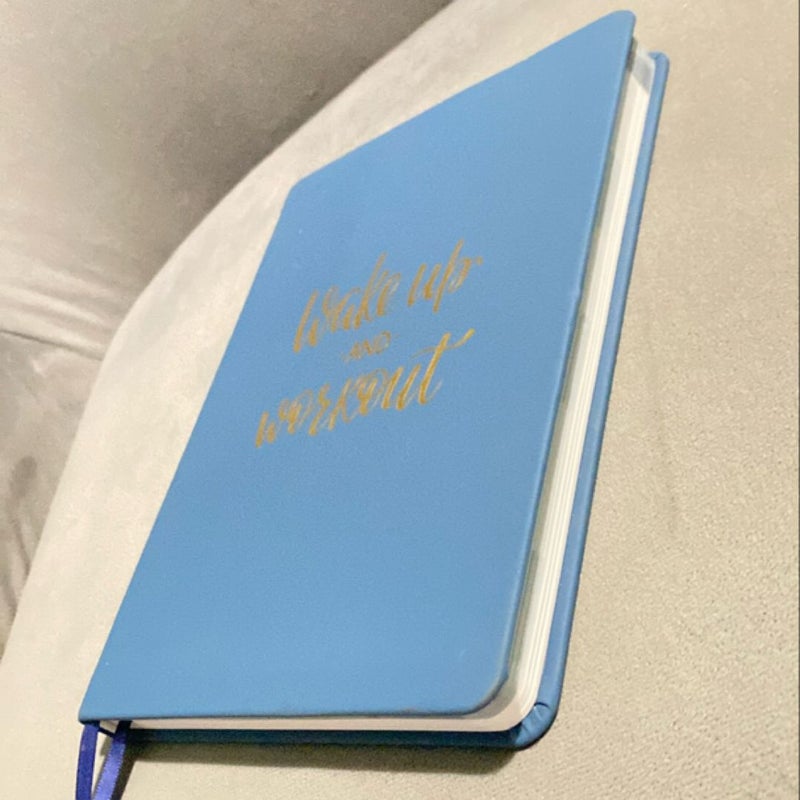 Wake Up -And- Workout Journal