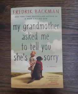 My Grandmother Asked Me to Tell You She's Sorry