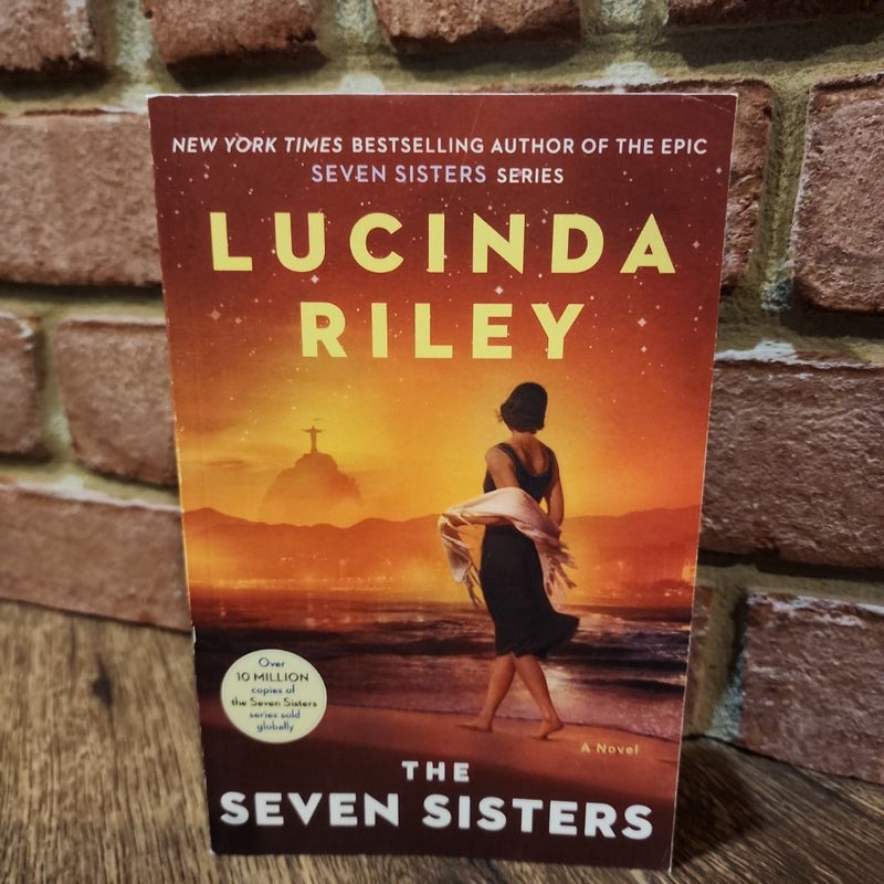 The Seven Sisters: the Seven Sisters Book 1 by Lucinda Riley
