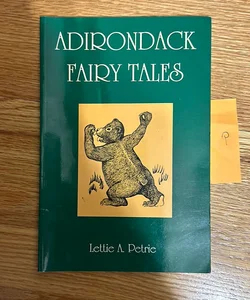 Adirondack Fairy Tales