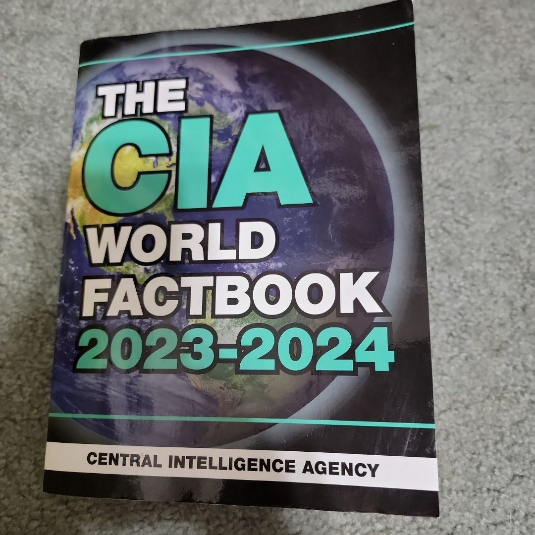 The CIA World Factbook 2023-2024 By