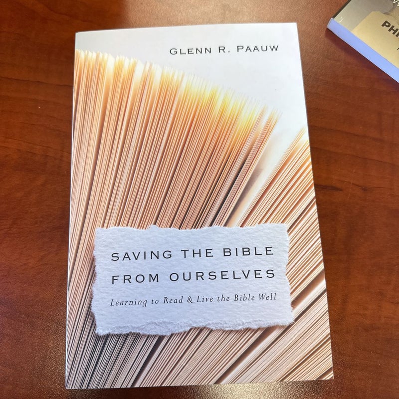 Saving the Bible from Ourselves