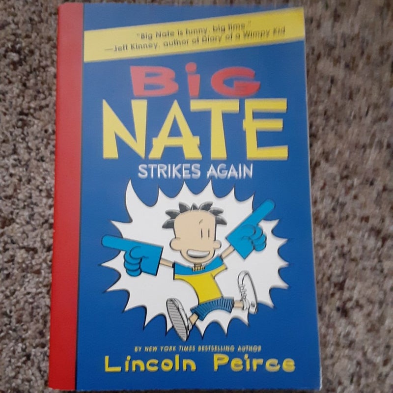 Big Nate Strikes Again