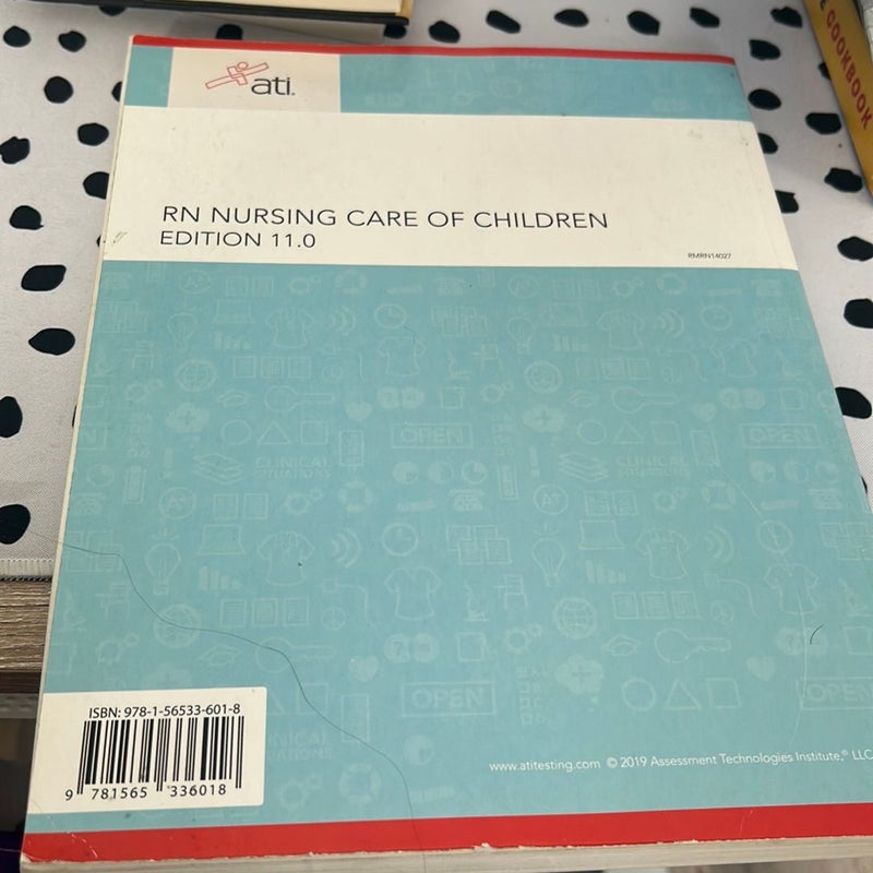 RN Nursing Care of Children Edition 11. 0