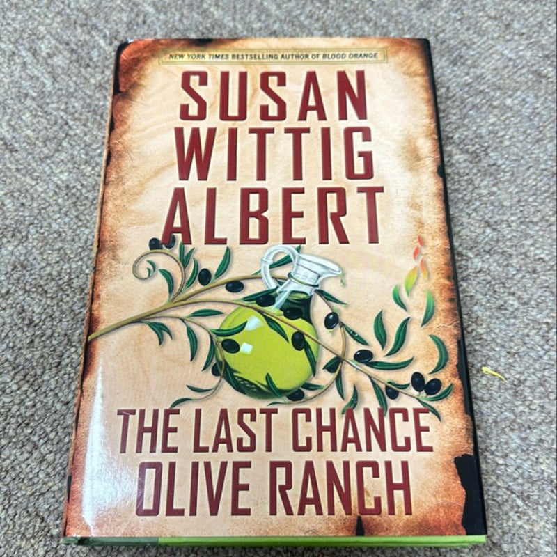 The Last Chance Olive Ranch