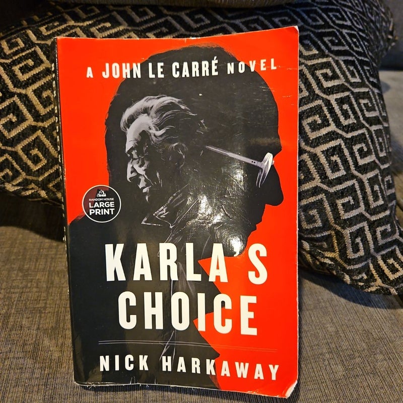 Karla's Choice