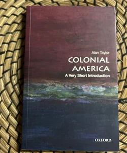 Colonial America: a Very Short Introduction