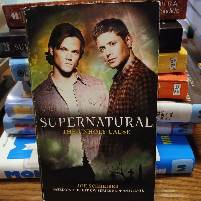 Supernatural - the Unholy Cause