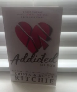 Addicted to You