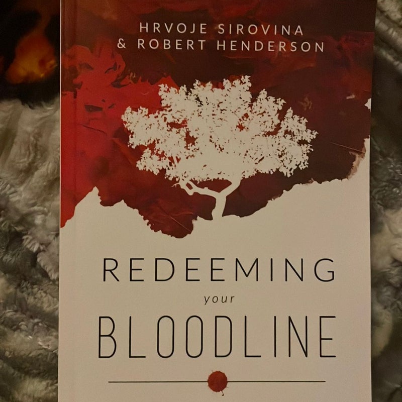 Redeeming Your Bloodline