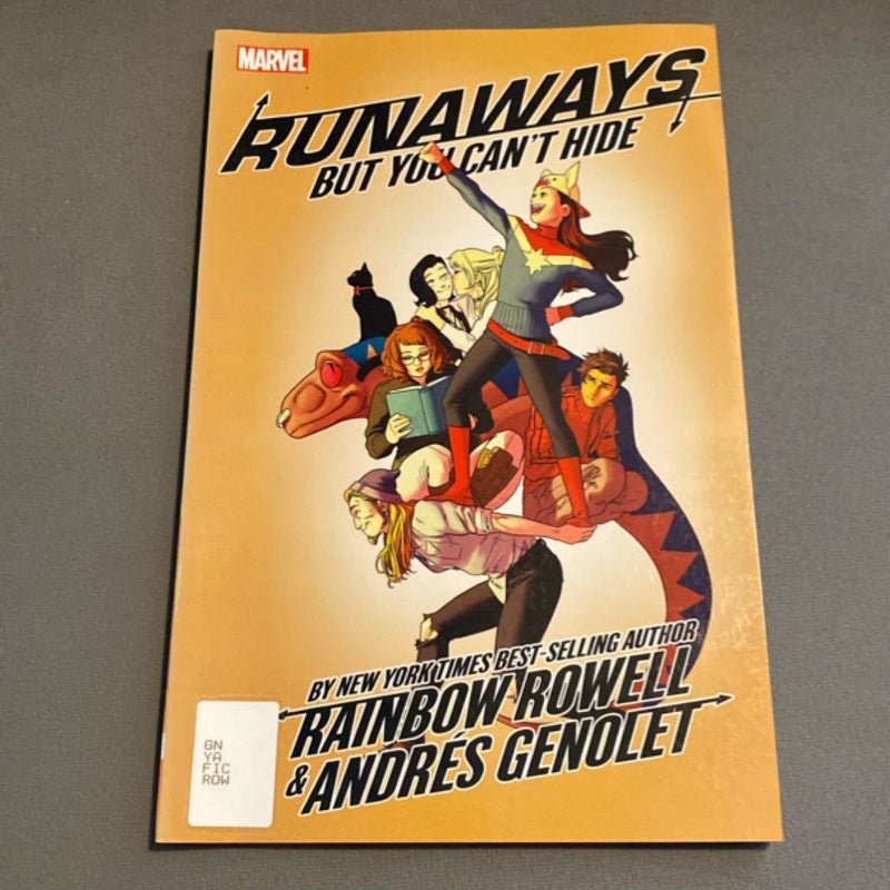 Runaways by Rainbow Rowell Vol. 4: but You Can't Hide