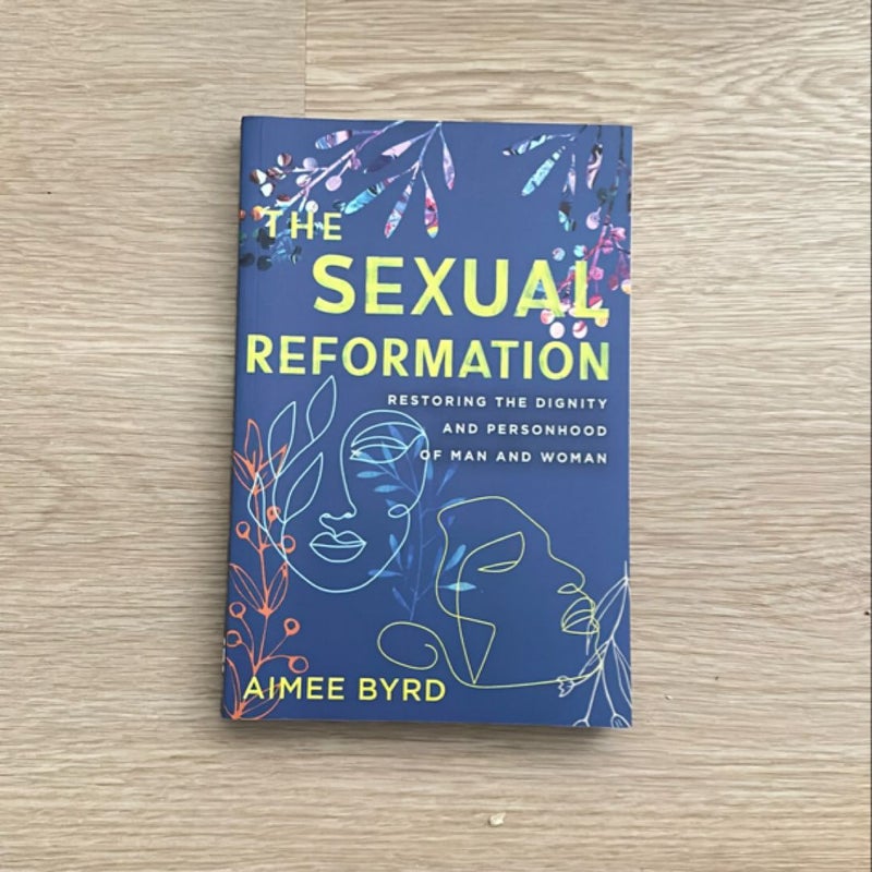 The Sexual Reformation