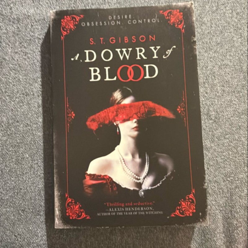 A Dowry of Blood