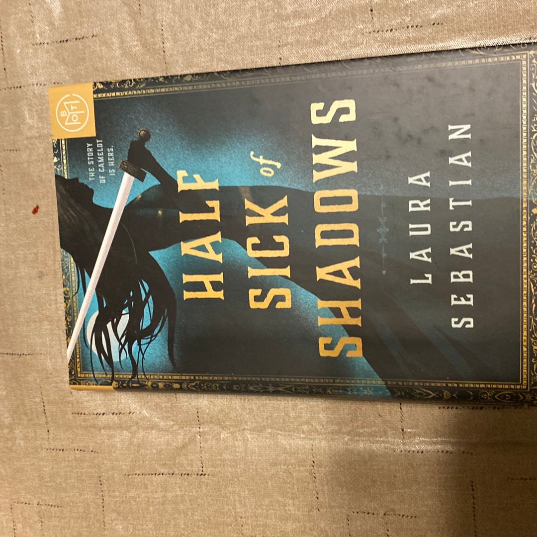 Half Sick of Shadows