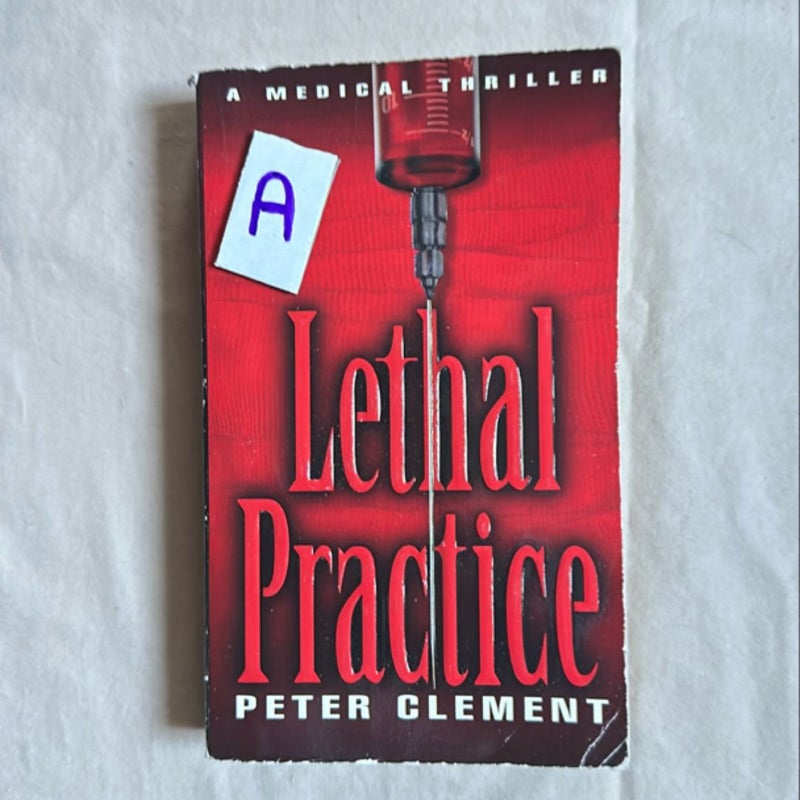Lethal Practice