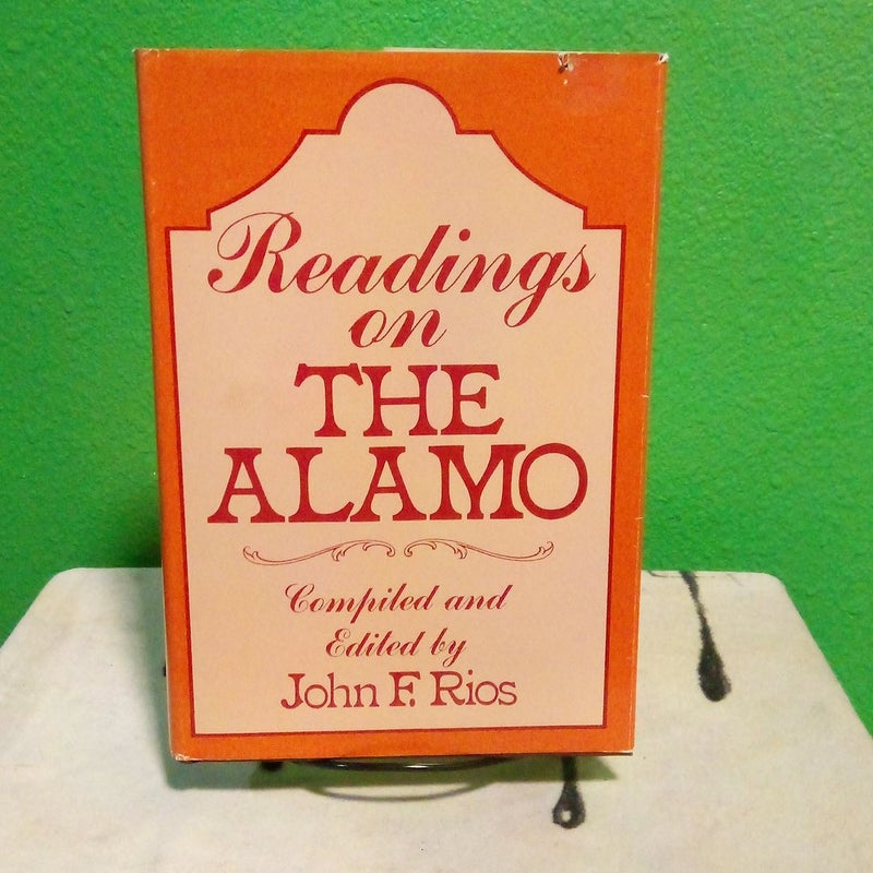 Signed! - Readings on The Alamo - First Edition