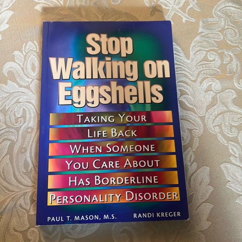 Stop Walking on Eggshells