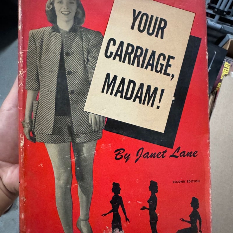 Your carriage, madam!: A guide to good posture,