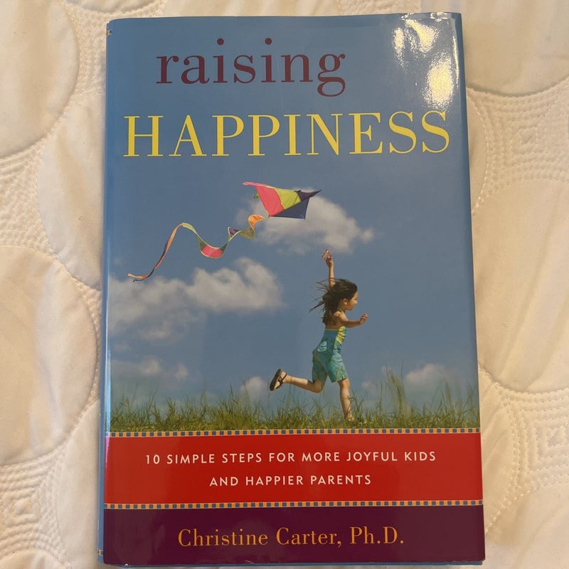 Raising Happiness