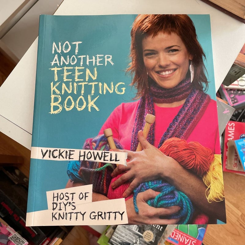Not Another Teen Knitting Book