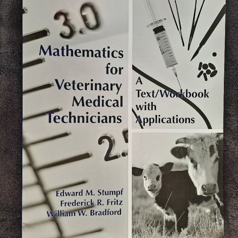 Mathematics for Veterinary Medical Technicians