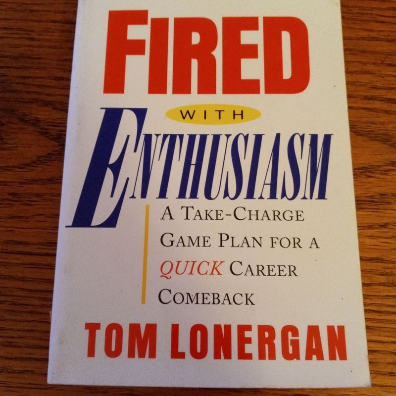 Fired with Enthusiasm