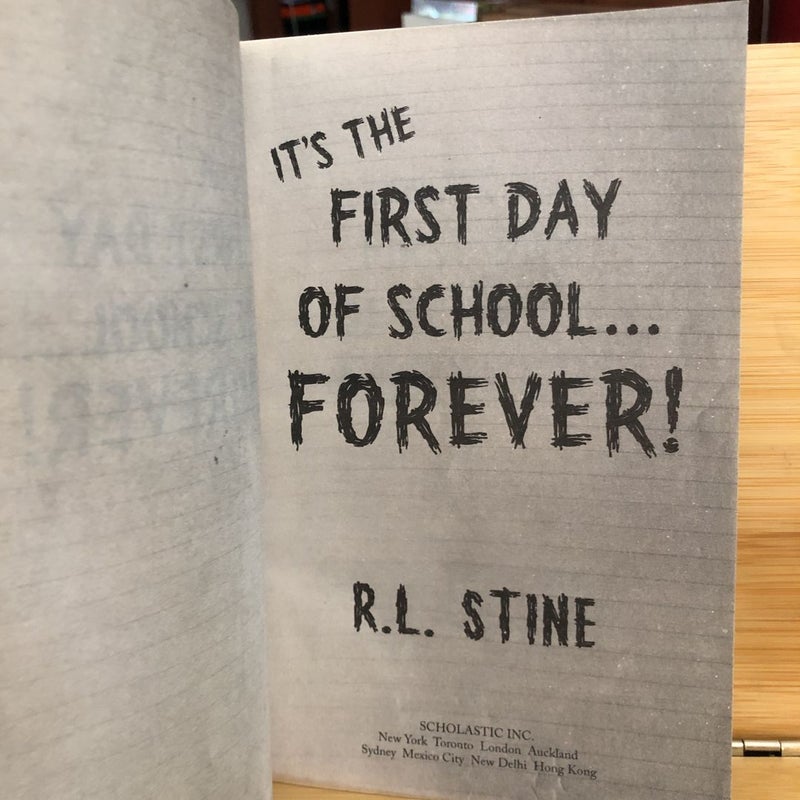 It's the First Day of School... Forever!