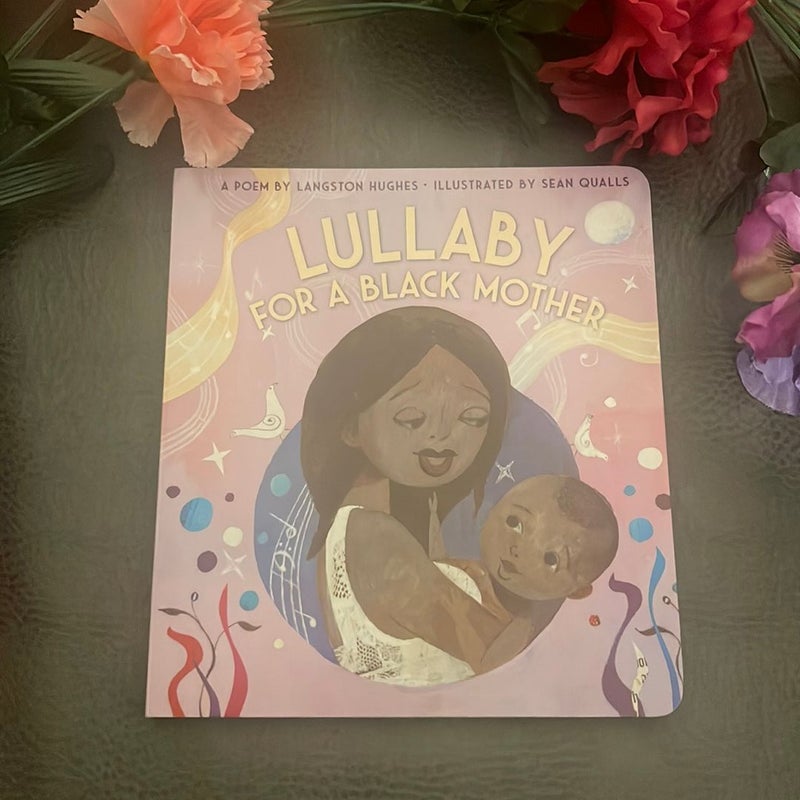 Lullaby (for a Black Mother) Board Book