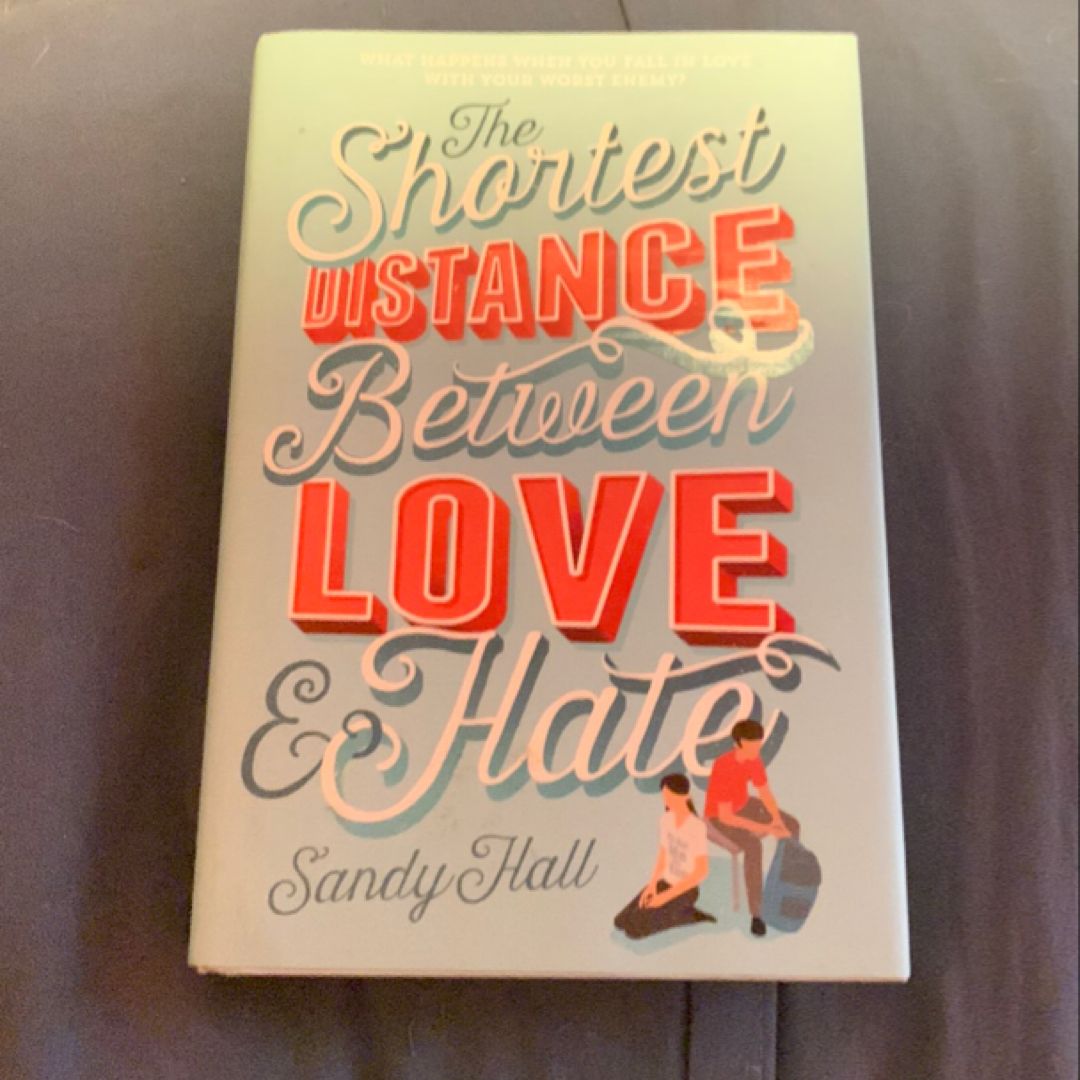 The Shortest Distance Between Love and Hate