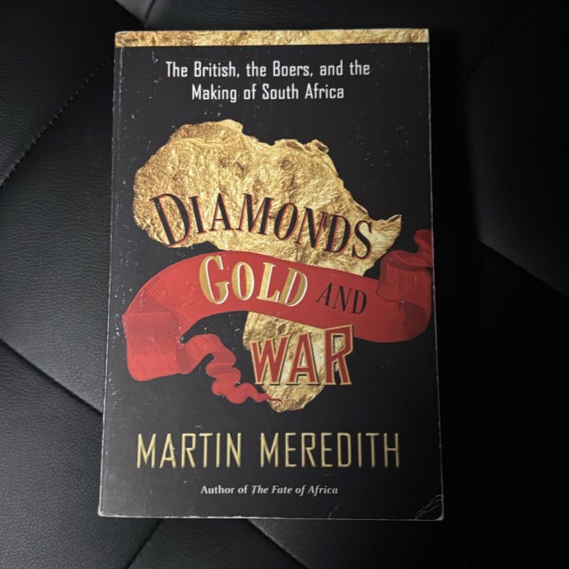Diamonds, Gold, and War