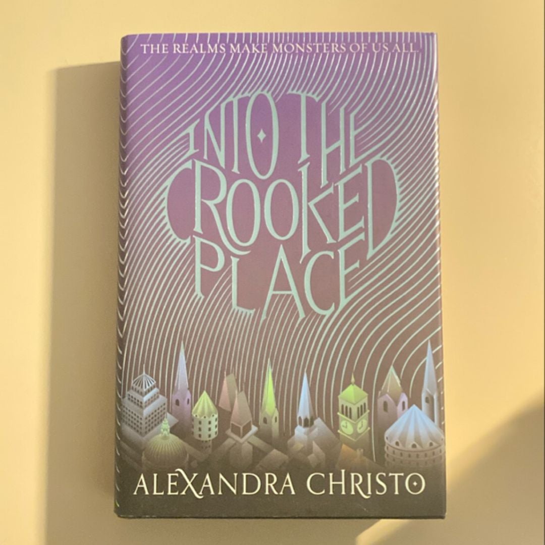 Into the Crooked Place
