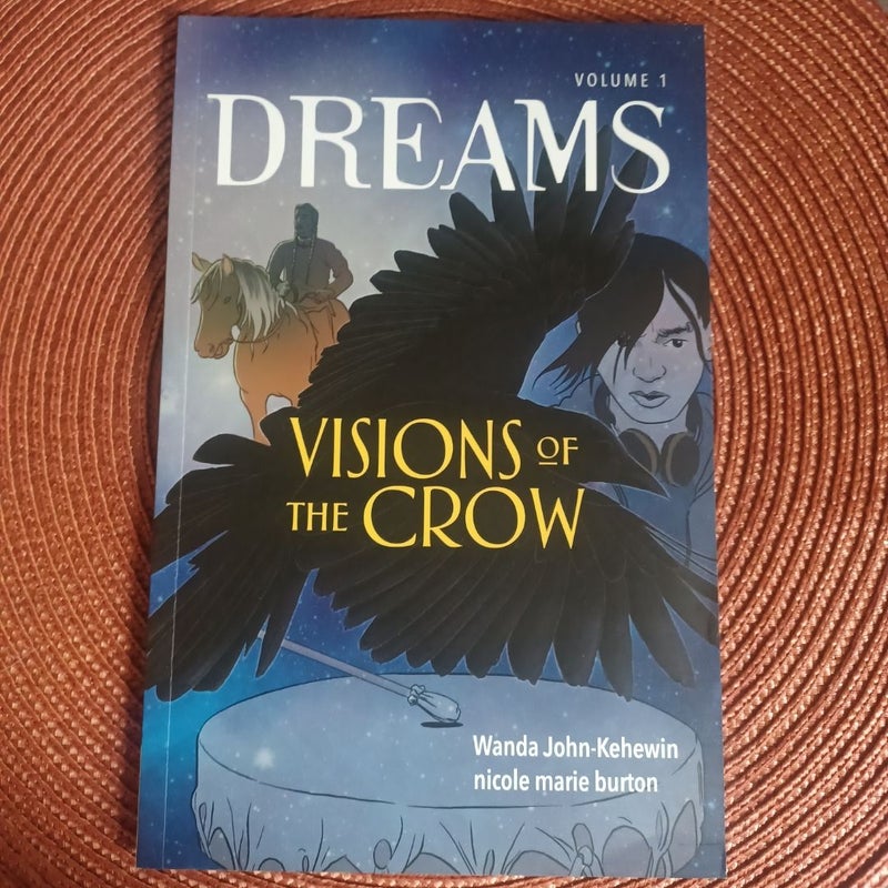 Visions of the Crow