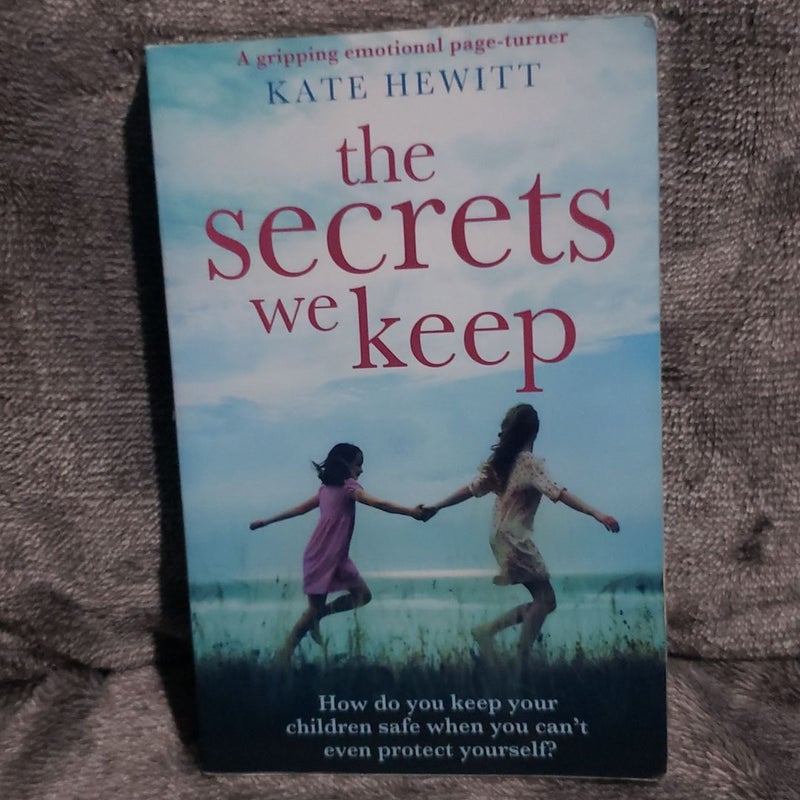 The Secrets We Keep