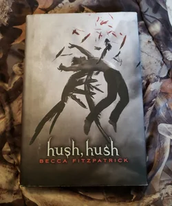 Hush, Hush