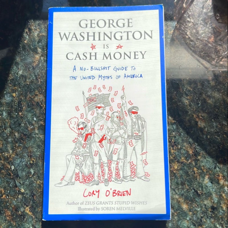 George Washington Is Cash Money