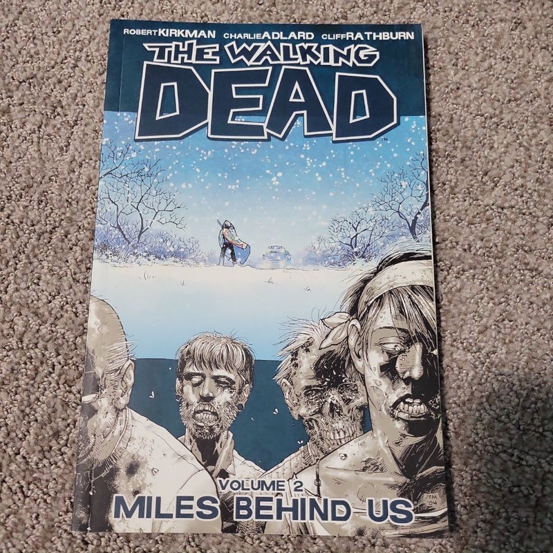 The Walking Dead Volume 2: Miles Behind Us