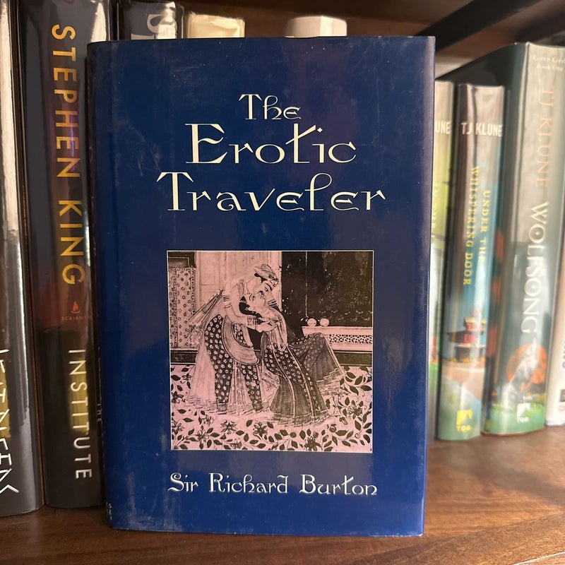 Erotica 📚 | The Erotic Traveler by Sir Richard Burton | Hardcover